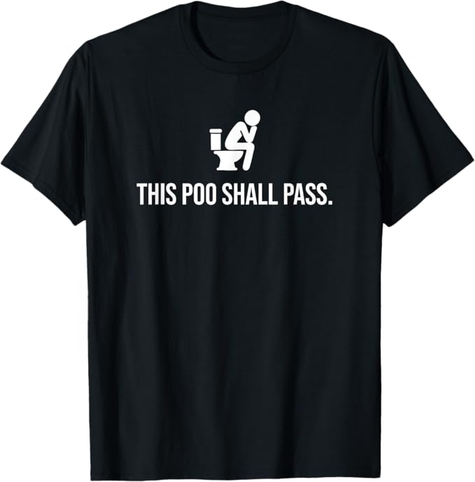This Poo Shall Pass Shirt